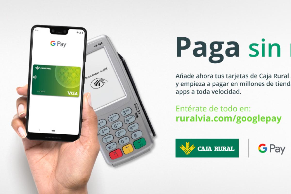 Google Pay llega a Caja Rural Central