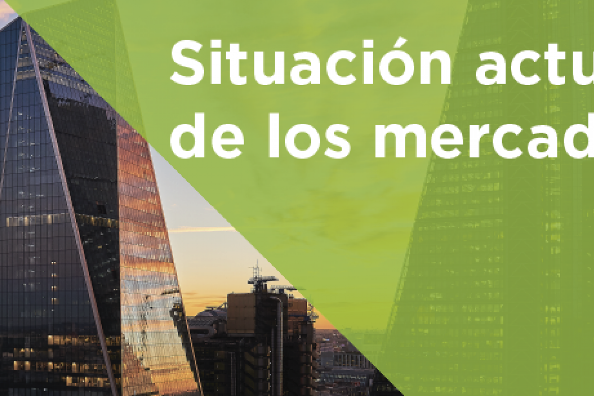 ¿Qué novedades nos han traído los mercados en esta última semana?